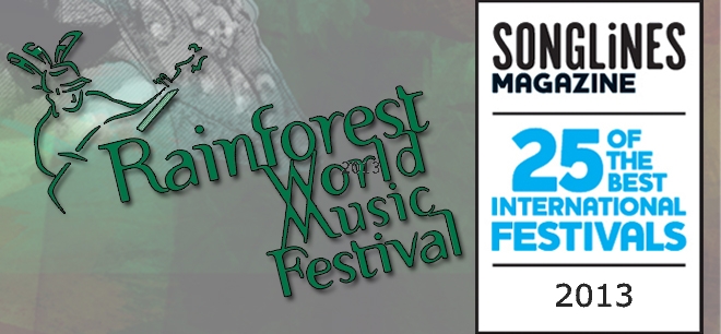 RAINFOREST WORLD MUSIC FESTIVAL (RWMF) HAS DONE IT AGAIN!